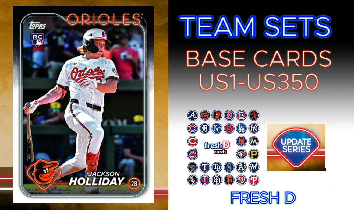 2024 Topps Update Team Set Baltimore Orioles Jackson Holliday RC US50