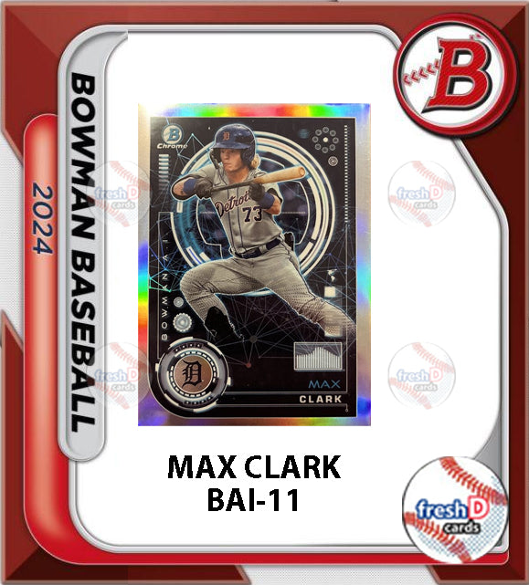 2024 Bowman Chrome ai Max Clark	Detroit Tigers	BAI-11